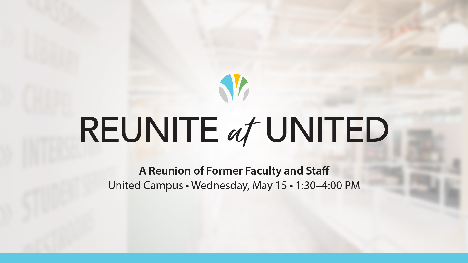 Reunite at United: A reunion of former faculty and staff.